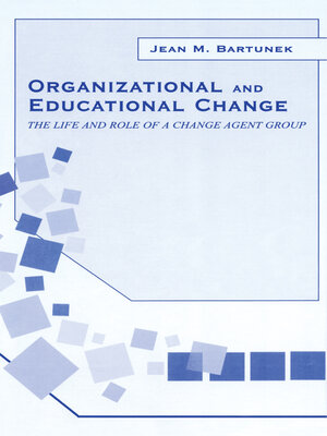 cover image of Organizational and Educational Change